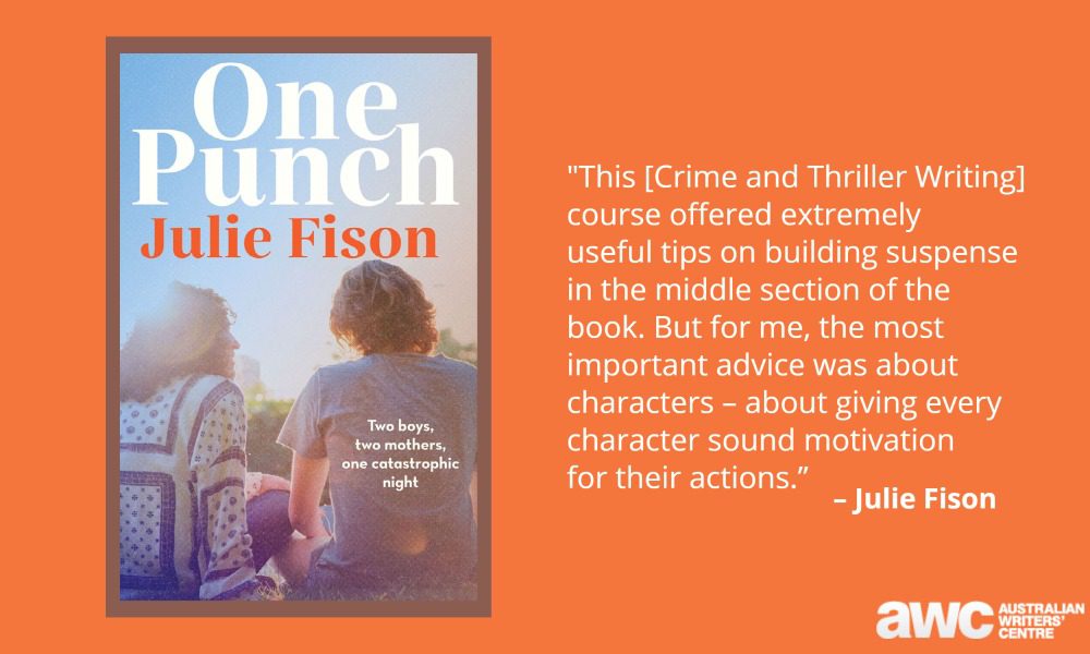 Book cover artwork of One Punch by Julie Fison and Julie’s review of the AWC’s Crime and Thriller Writing course.