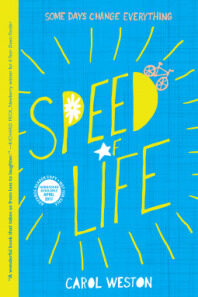 Speed of Life by Carol Weston